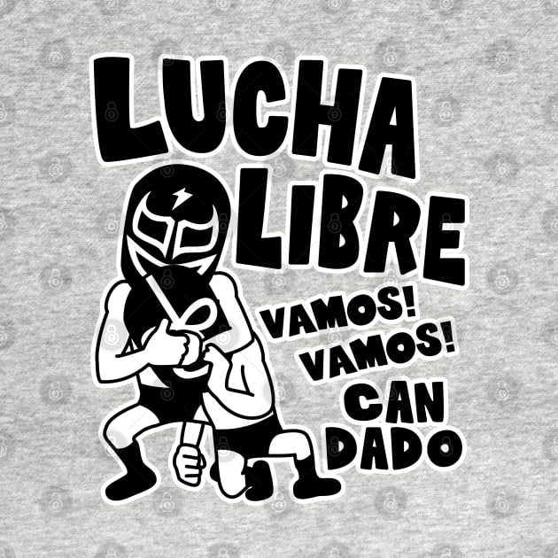 LUCHA LIBRE#72mono by RK58